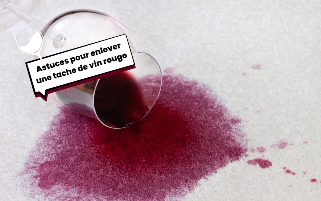 10 astuces pour enlever une tache de vin rouge