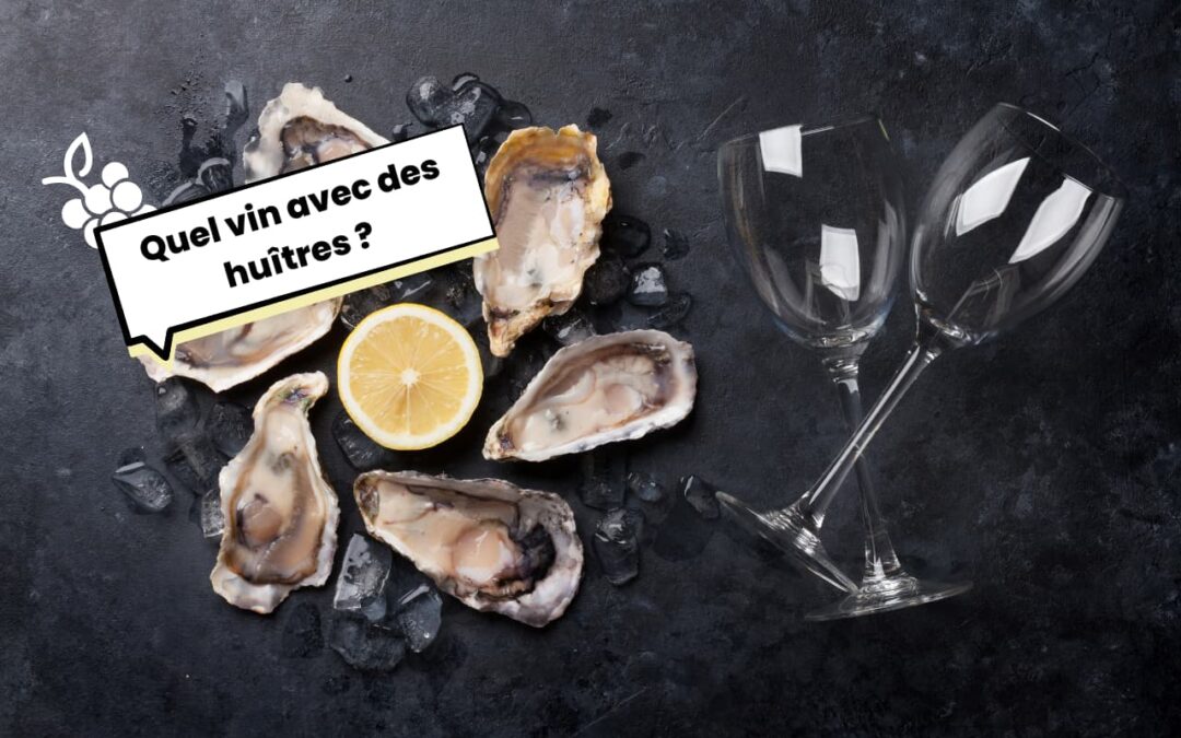 Quel vin avec des huîtres ?