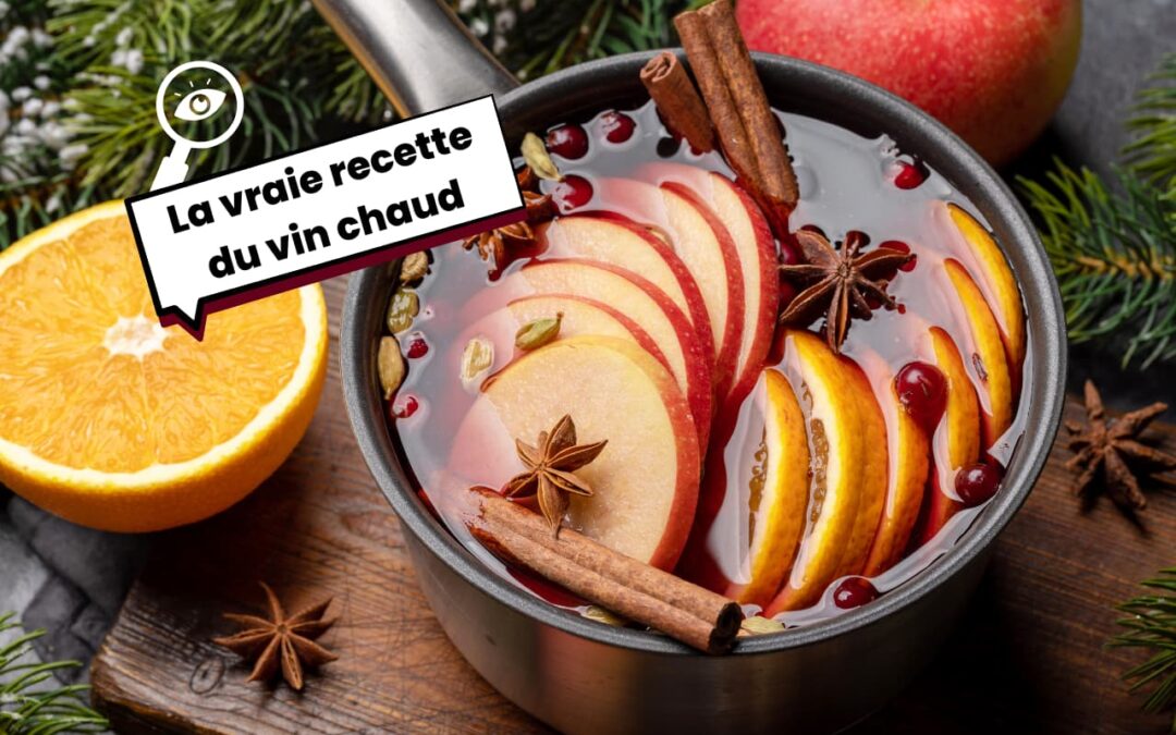 La vraie recette du vin chaud